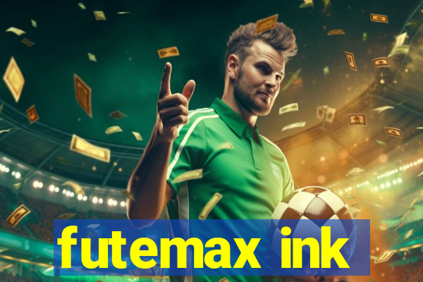 futemax ink